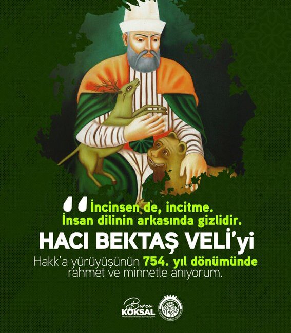 Afyonkarahisar Belediye Başkanı Burcu Köksal, Hacı Bektaş Veli’nin Hakk’a yürüyüşünün