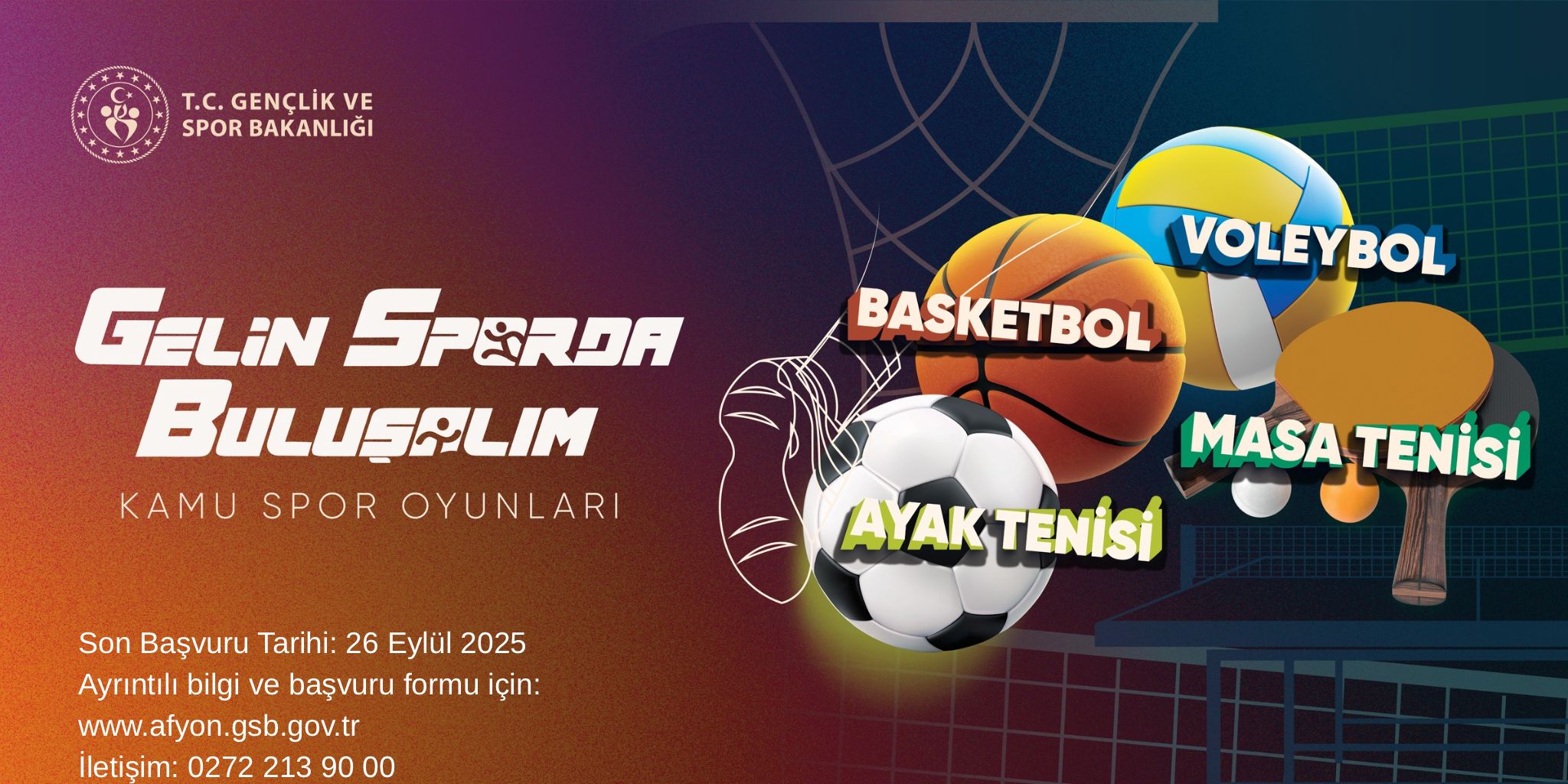 Gençlik ve Spor Bakanlığı himayelerinde, Afyonkarahisar Gençlik ve Spor İl