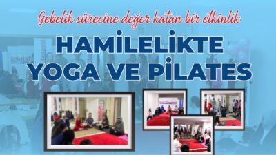 Fuar Hastanesi, anne adaylarına yönelik düzenlediği Yoga ve Pilates etkinliği
