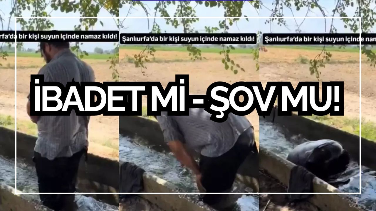 Şanlıurfa’da bir vatandaş, sulama kanalında namaz kıldı. Bu görüntüler sosyal