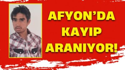 Afyonkarahisar'ın Şuhut ilçesinde bir anda ortadan kaybolan epilepsi hastası genç