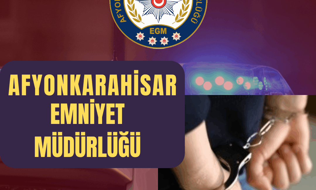 Afyonkarahisar İl Emniyet Müdürlüğü ekiplerince, aranan şahıslara yönelik yürütülen çalışmalar
