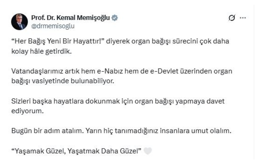 Bakan Memişoğlu: Vatandaşlarımız hem e-Nabız hem de e-Devlet üzerinden organ bağışı vasiyetinde bulunabiliyor SAĞLIK Bakanı Kemal Memişoğlu, "Vatandaşlarımız artık hem e-Nabız hem de