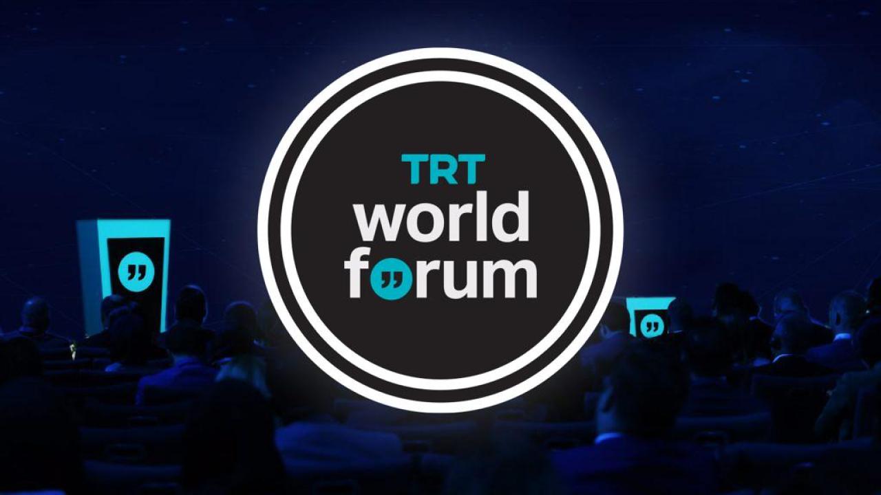 TRT’nin bu yıl 9’uncusunu düzenlediği TRT World Forum, İstanbul’da “Küresel