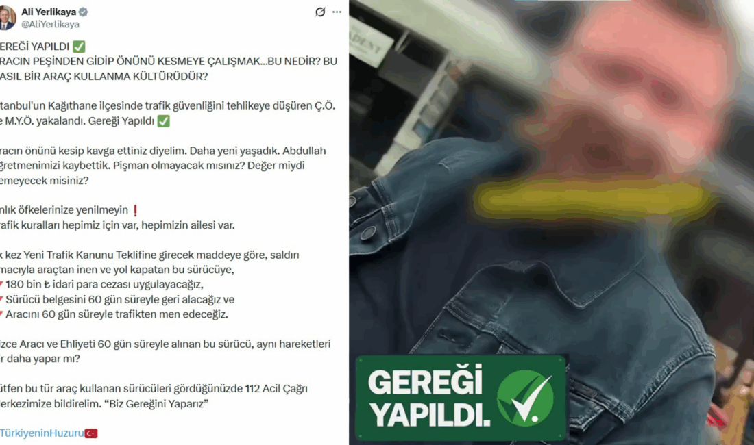 İçişleri Bakanı Ali Yerlikaya, İstanbul Kağıthane’de trafik güvenliğini tehlikeye atan
