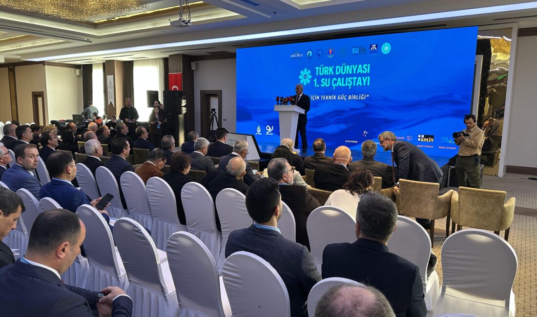 Türk Dünyası 1. Su Çalıştayı, “Su İçin Teknik Güç Birliği”