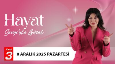 Kanal 3Pts, Aralık 8, 2025 10:03amURL:Embed:“Hayat Sevgiyle Güzel” programı bu