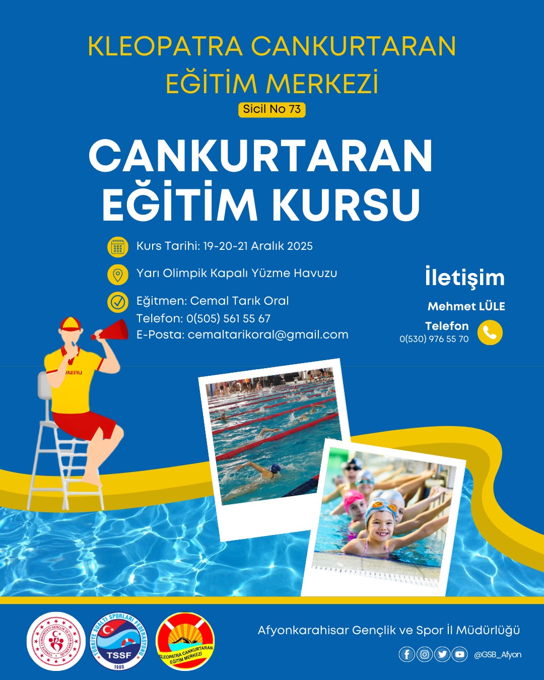 Afyonkarahisar Gençlik ve Spor İl Müdürlüğü, cankurtaranlık alanında nitelikli personel