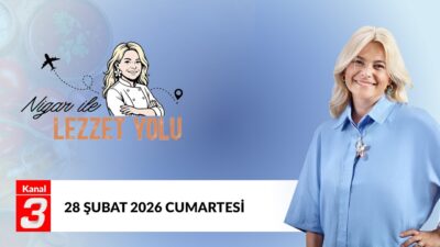 Nigar İle Lezzet Yolu | 28 Şubat 2026 Nigar ile