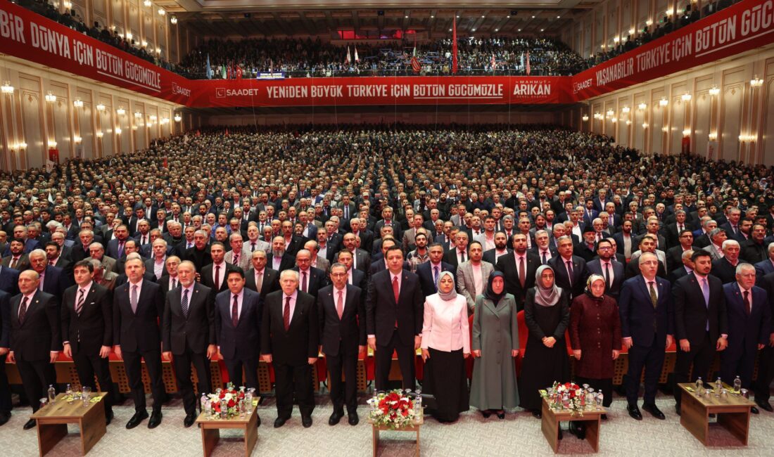 Saadet Partisi Türkiye Divanı, Ankara’da 81 il ve ilçelerden gelen