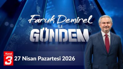 Faruk Demirel İle Gündem | 27 Nisan 2026 Faruk Demirel