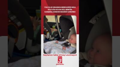 Yolculuk sırasında bebeklerini arka koltuğa koyan aile, bebeğin karşısına annenin