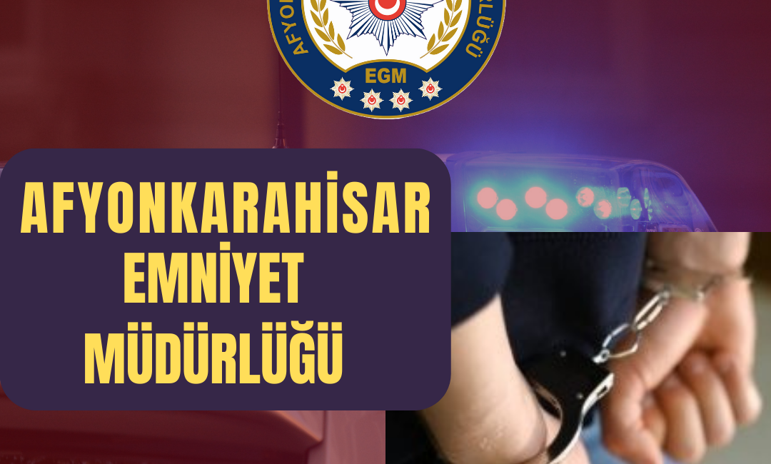 Afyonkarahisar İl Emniyet Müdürlüğü ekipleri, şehir genelinde huzur ve güven