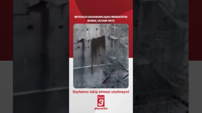 Betonun dayanımını aşan hidrostatik basınç duvarı yıktı! 📶https://kanal3.com.tr/ Sosyal Medya