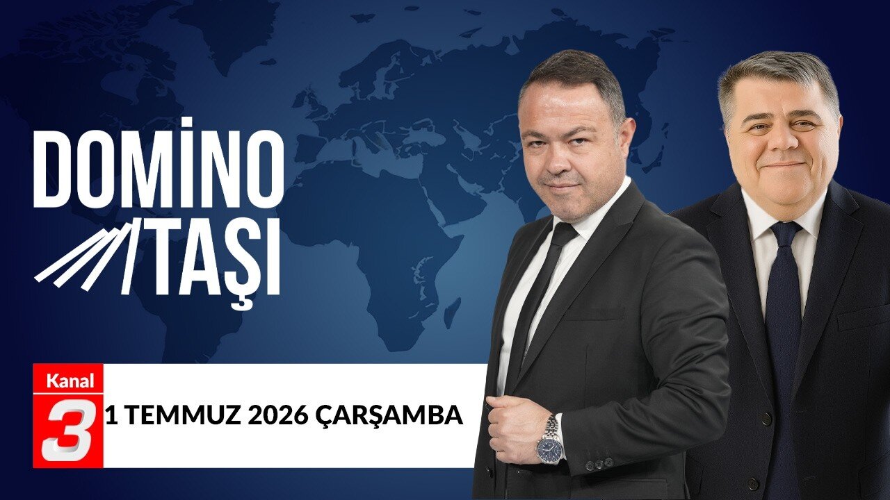 Domino Taşı | 1 Temmuz 2026 Domino Taşı, Türkiye’nin iç