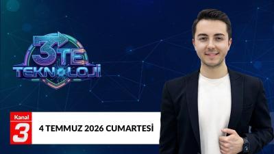 3’te Teknoloji | 4 Temmuz 2026 Teknolojinin nabzı artık 3’te