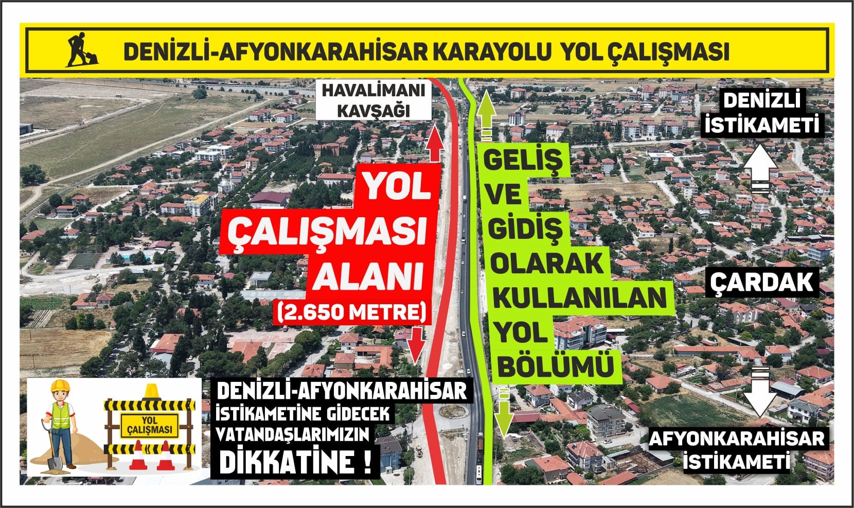 Denizli-Afyonkarahisar Karayolu’nda Havalimanı Kavşağı ile Çardak Işıklı Kavşağı arasındaki 2
