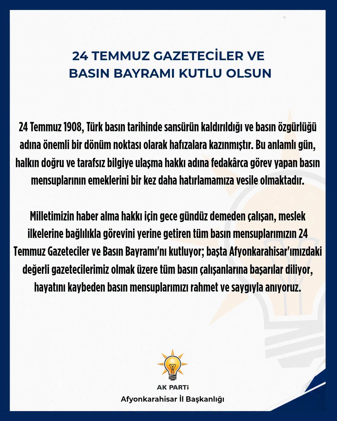 Afyon siyasetinden 24 Temmuz Basın Bayramı mesajları 1 Afyon siyasetinden 24 Temmuz Basın Bayramı mesajları