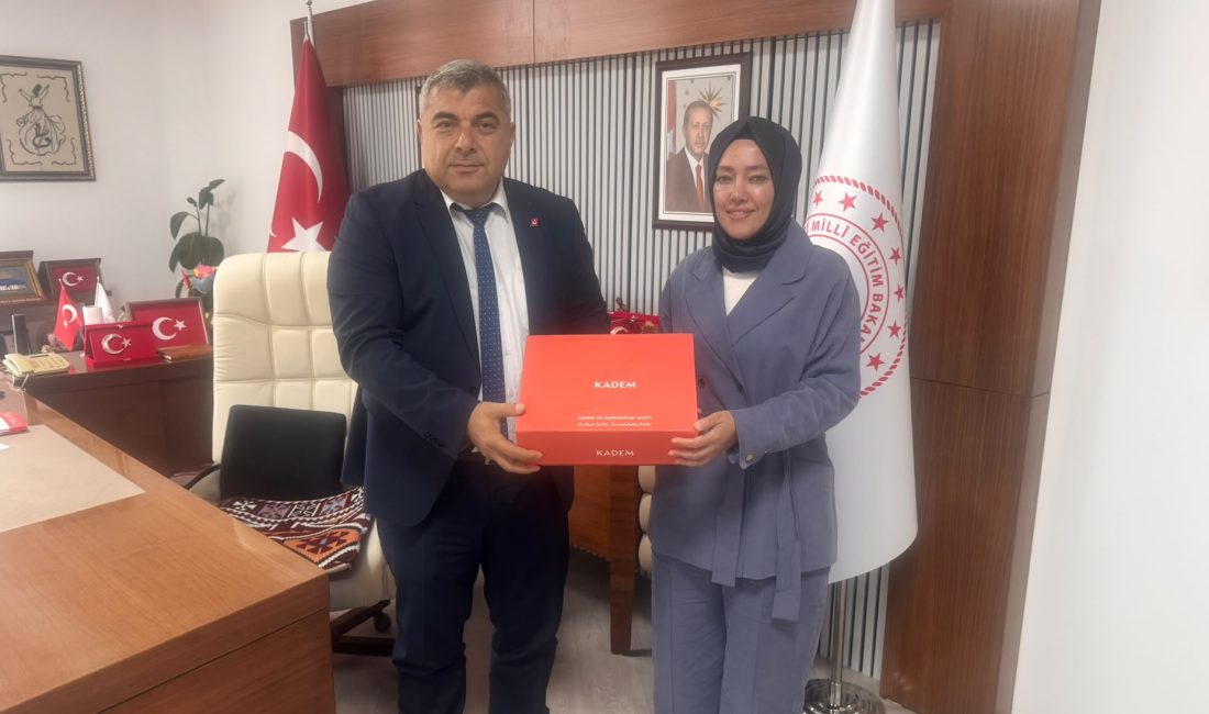 KADEM Afyonkarahisar İl Temsilcisi Huriye Akçay, İl Millî Eğitim Müdürü