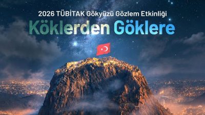 Türkiye'nin en köklü bilim organizasyonlarından biri olan TÜBİTAK Gökyüzü Gözlem