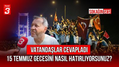 Sokağın Sesi 15 Temmuz Özel | 15 Temmuz 2026 📶https://kanal3.com.tr/