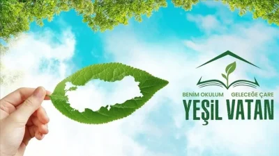 Milli Eğitim Bakanlığınca (MEB) hayata geçirilen "Yeşil Vatan-Benim Okulum Geleceğe