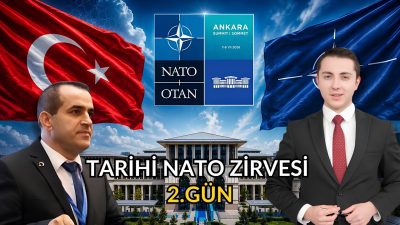 Başkent Ankara’da Düzenlenen Tarihi NATO Zirvesi’nin İkinci günü.