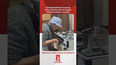 Büyükannesini tüm ocakları kapattığından emin olmak için kontrol ederken yakaladı…