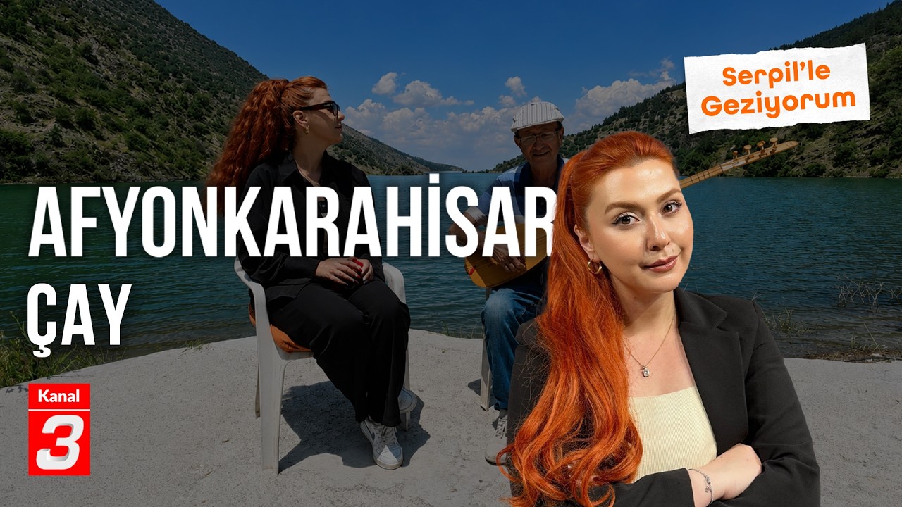 Serpil’le Geziyorum | 22 Ağustos 2026 📶https://kanal3.com.tr/ Sosyal Medya Hesaplarımızı