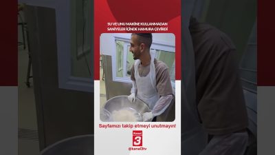 Kanal 3Cum, Eylül 25, 2026 12:00pmURL:Embed:Su ve unu makine kullanmadan