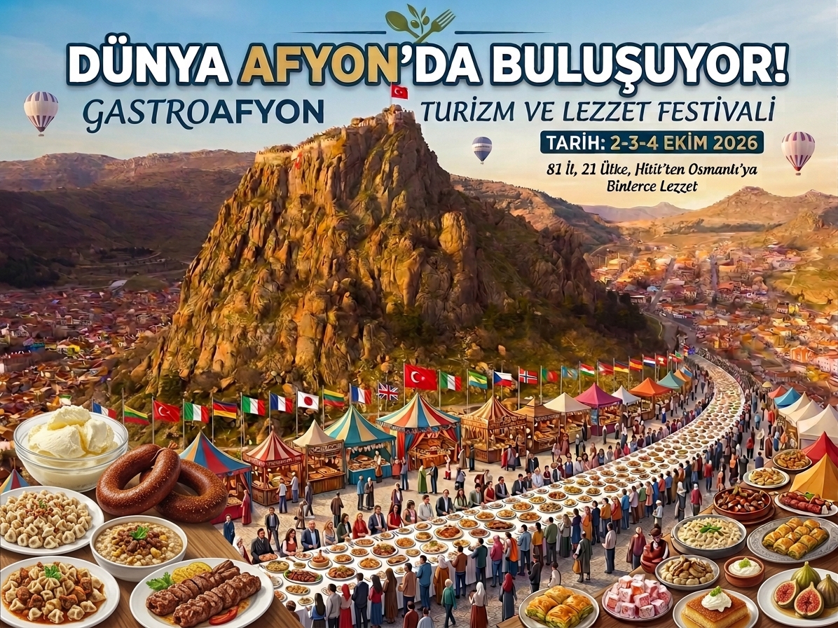 Afyonkarahisar, 2-4 Ekim tarihleri arasında düzenlenecek 8. Uluslararası GastroAfyon Turizm