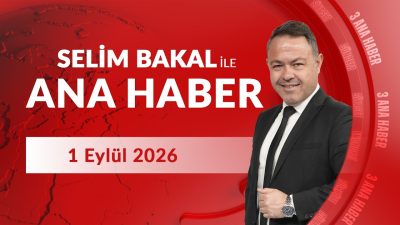 Selim Bakal İle Kanal 3 Ana Haber | 1 Eylül