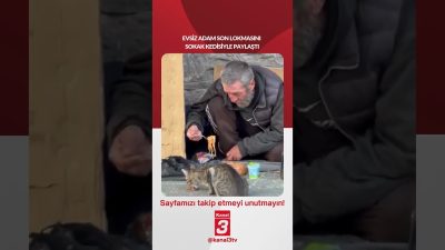 Evsiz bir adamın yemeğini kediyle paylaştığı anlar… 📶https://kanal3.com.tr/ Sosyal Medya