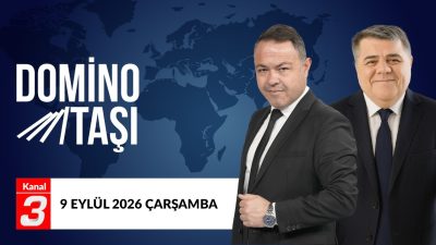 Domino Taşı | 9 Eylül 2026 📶https://kanal3.com.tr/ Sosyal Medya Hesaplarımızı