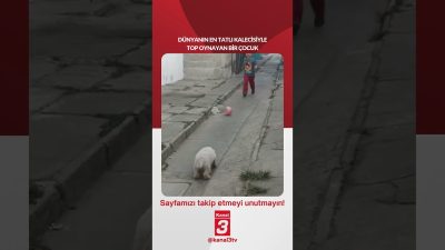 Dünyanın en tatlı kalecisiyle top oynayan bir çocuk… 📶https://kanal3.com.tr/ Sosyal