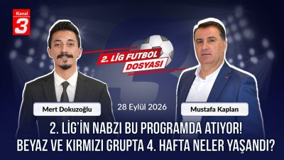 2.Lig Futbol Dosyası | 28 Eylül 2026 📶https://kanal3.com.tr/ Sosyal Medya