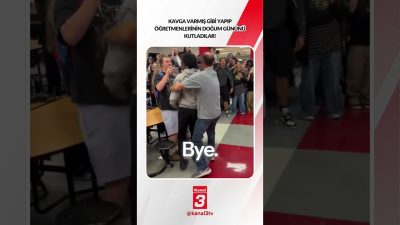 Kavga varmış gibi yapıp öğretmenlerinin doğum gününü kutladılar! 📶https://kanal3.com.tr/ Sosyal