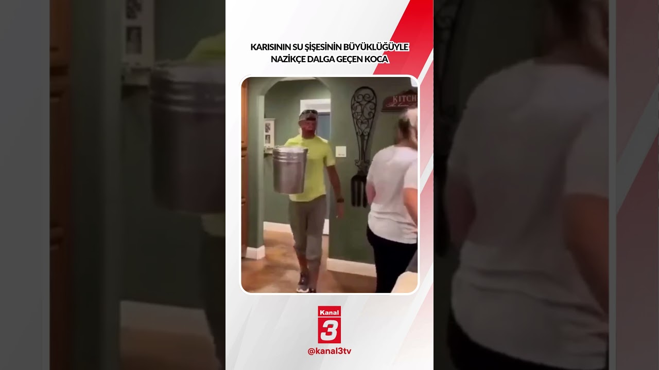 Karısının su şişesinin büyüklüğüyle nazikçe dalga geçen koca… 📶https://kanal3.com.tr/ Sosyal