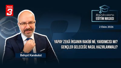 Kanal 3Cum, Ekim 2, 2026 12:00pmURL:Embed:Behçet Karabulut İle Eğitim Masası
