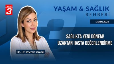 Yaşam ve Sağlık Rehberi | 1 Ekim 2026 📶https://kanal3.com.tr/ Sosyal