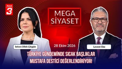 Kanal 3Çar, Ekim 28, 2026 5:30pmURL:Embed:Mega Siyaset | 28 Ekim